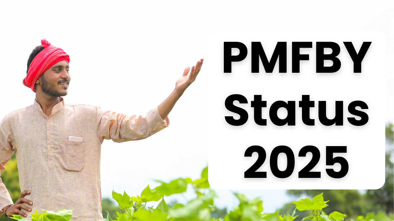 PMFBY Status 2025: Search Beneficiary List @pmfby.gov.in Portal