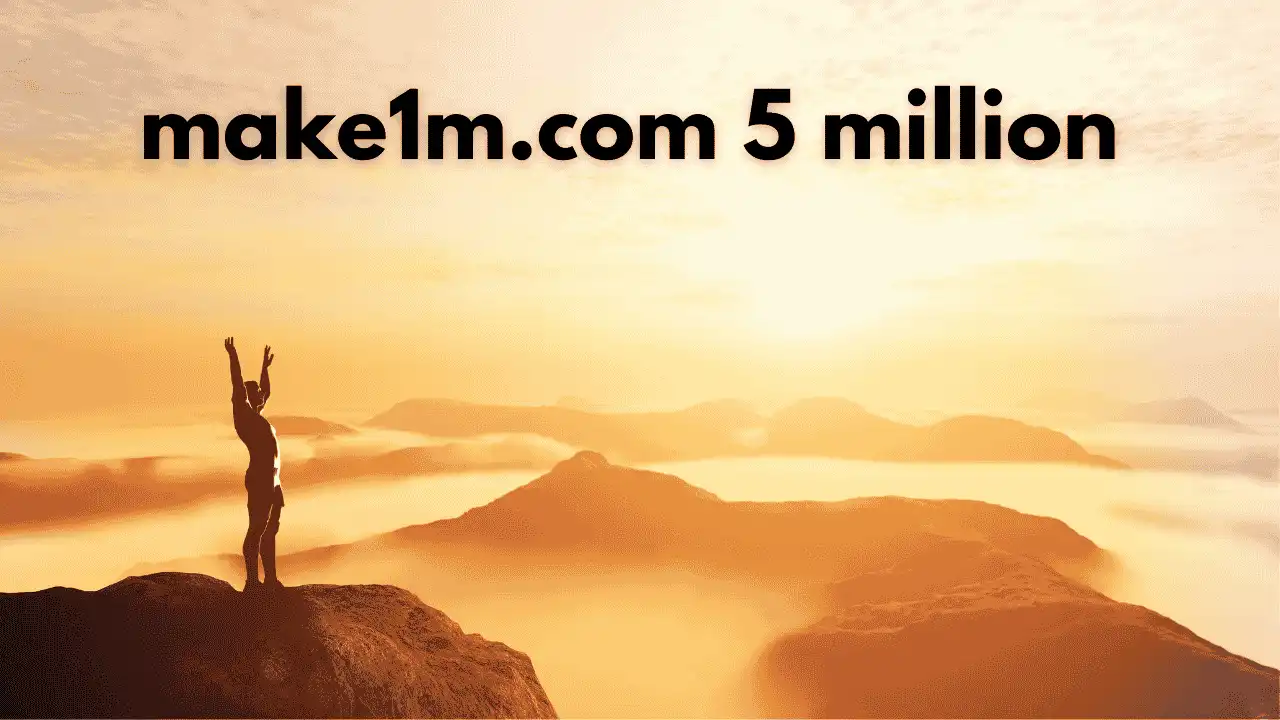 make1m.com 5 million